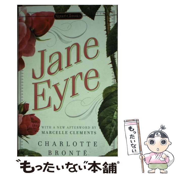 š Jane Eyre/SIGNET CLASSICS/Charlotte Bront / Charlotte Bronte, Erica Jong, M...