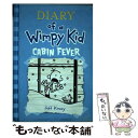 【中古】 DIARY OF A WIMPY KID #6:CABIN FEVER(H) / Jeff Kinney / Harry N. Abrams [ハード...