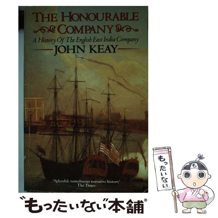 š The Honourable Company Revised / John Keay / HarperCollins [ڡѡХå]ڥ᡼...