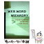 š Web Word Wizardry a Net-Savvy Writing Guide / Rachel Mcalpine / Ten Speed Press [ڡѡХå]ڥ᡼̵ۡڤб