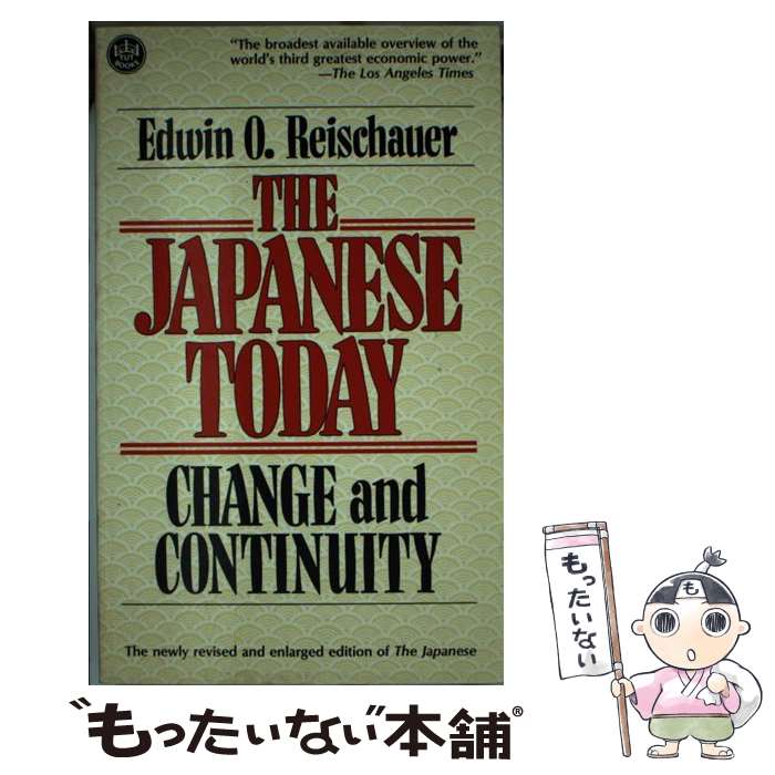 【中古】 The Japanese Today: Change and Continuity / Edwin O. Reischauer / EdwinO. Reischauer / Tuttle Shokai Inc ペーパーバック 【メール便送料無料】【あす楽対応】