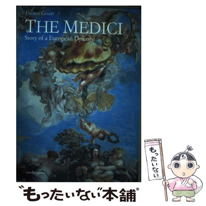 【中古】 MEDICI, - STORY OF EUROPEAN DYNASTY(P) / Franco Cesati / Mandragora [ペーパーバッ...