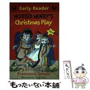 【中古】 Horrid Henry's Christmas Play Early Reader / Francesca Simon, Tony Ross / O...