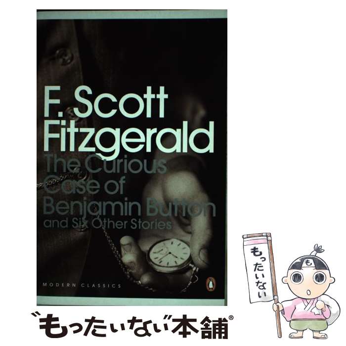 【中古】 CURIOUS CASE OF BENJAMIN BUTTON,THE(B) / F. Scott Fitzgerald / Penguin Clas...