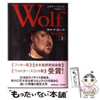 【中古】 ウルフ・ホール 上 / ヒラリー・マンテル, Hilary Mantel, 宇佐川　晶子 / 早川書房 [単行本]【メール便送料無料】【あす楽対応】