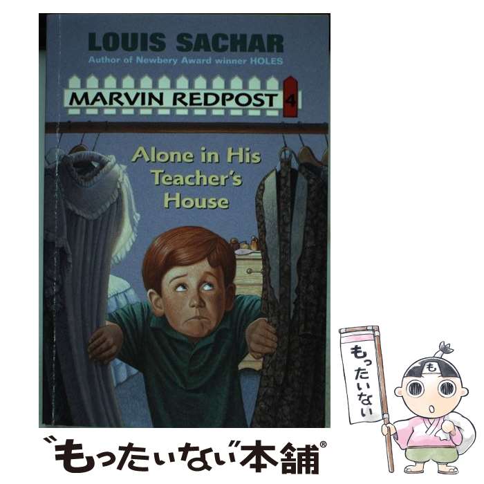 š Marvin Redpost #4: Alone in His Teacher's House/RANDOM HOUSE/Louis Sachar /...