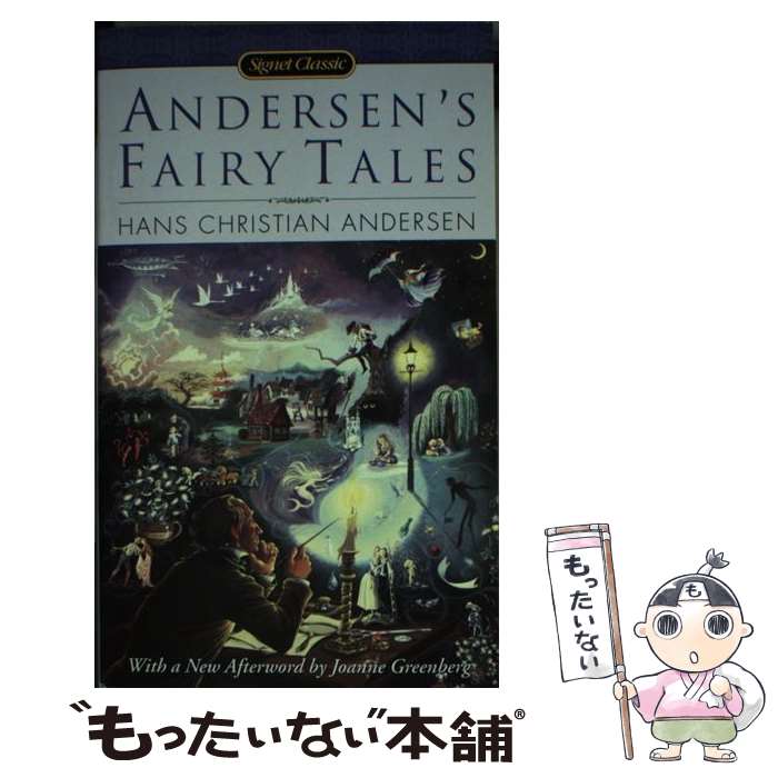 【中古】 ANDERSEN’S FAIRY TALES A SIGNET BOOKS USA HANS *SEE 9780451532077 ANDERSEN / HANS *SEE ..