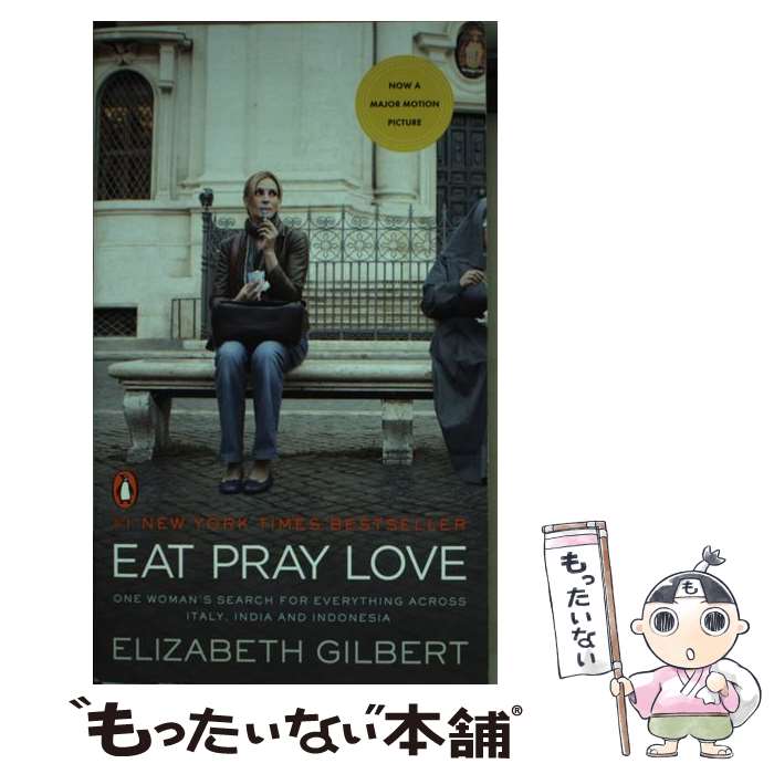 【中古】 EAT,PRAY,LOVE:MOVIE TIE-IN(A) / Elizabeth Gilbert / Riverhead Books その他 【メール便送料無料】【あす楽対応】