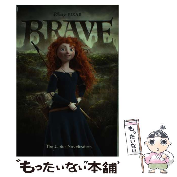 ����š� Brave Junior Novelization Disney/Pixar Brave Irene Trimble / Irene Trimble,...
