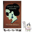  Crazy Rich Asians / Kevin Kwan / Anchor 