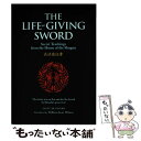 【中古】 The lifeーgiving sword Secret teachings from the / Yagyu Munenori, / [ハードカバー...