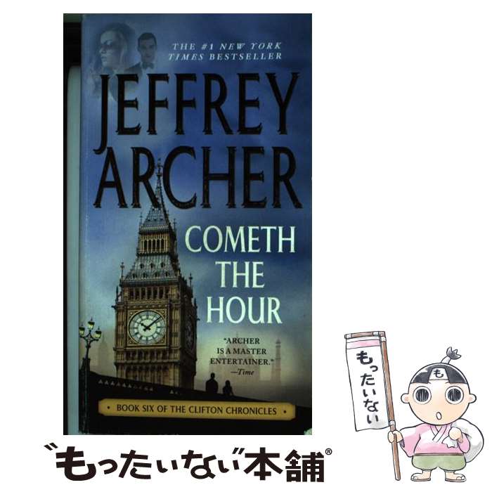 ����š� Cometh the Hour Book Six Of the Clifton Chronicles Jeffrey Archer / Jeffrey...