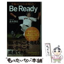 楽天もったいない本舗　楽天市場店【中古】 Be　Ready 準備は自分を裏切らない / 読売巨人軍 鈴木 尚広 / 扶桑社 [新書]【メール便送料無料】【あす楽対応】