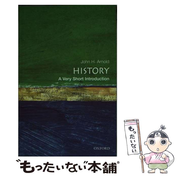 š History: A Very Short Introduction / John H Arnold / Oxford Univ Pr [ڡѡ...