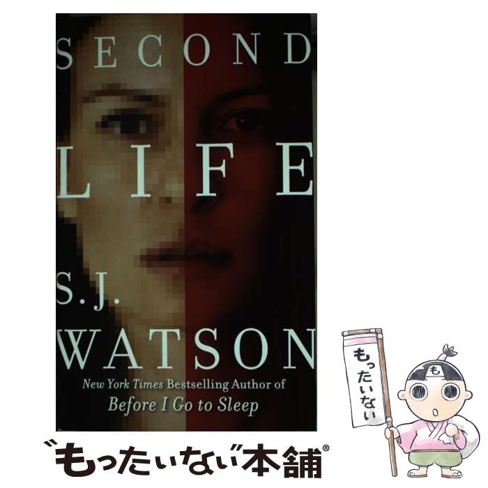 š SECOND LIFE(A) / S. J. Watson / Harper [¾]ڥ᡼̵ۡںûãб