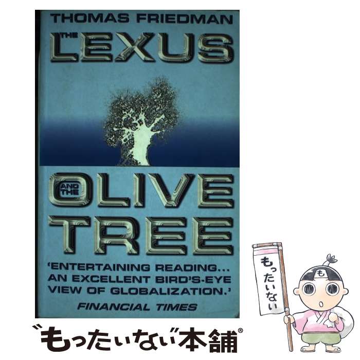 ����š� LEXUS AND THE OLIVE TREE,THE(B) / Thomas Friedman / HarperCollins [�ڡ��ѡ��Хå�]...