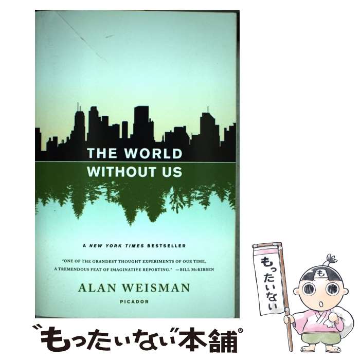 š World Without Us / Alan Weisman / Picador Paper [ڡѡХå]ڥ᡼̵...