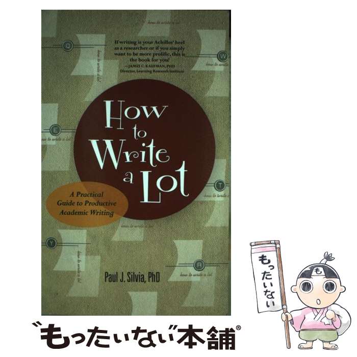 ����š� HOW TO WRITE A LOT(B) / Paul J�� Silvia / Apa Life Tools [�ڡ��ѡ��Хå�]�ڥ᡼��������̵����...