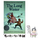  The Long Winter: A Newbery Honor Award Winner/HARPERCOLLINS/Laura Ingalls Wilder / Laura Ingalls Wilder, Garth Williams / HarperCollins 