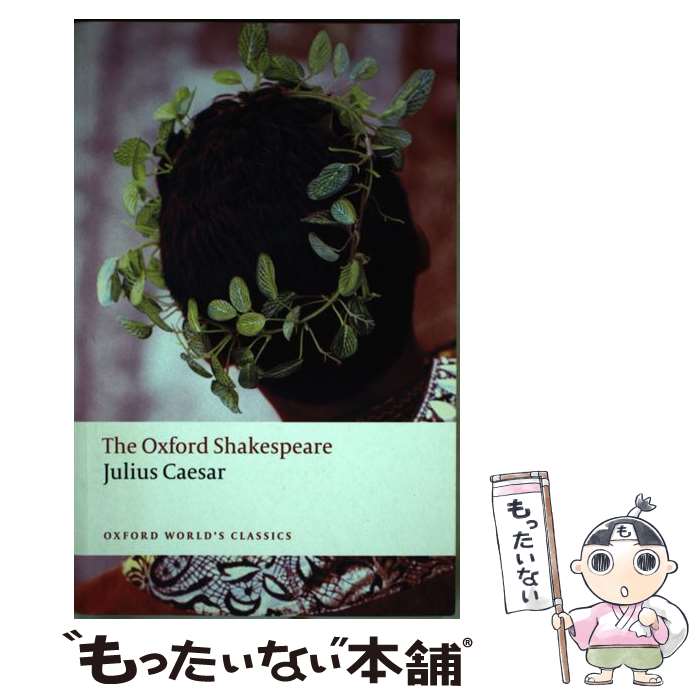 【中古】 Julius Caesar/OXFORD UNIV PR/William Shakespeare / William Shakespeare, Art...