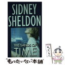 【中古】 The Sands of Time / Sidney Sheldon / Grand Central Publishing その他 【メール便送料無料】【あす楽対応】