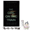 【中古】 GIRL ON THE TRAIN,THE(A) / Paula Hawkins / Transworld Publ. Ltd UK [ペーパーバック...