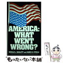 【中古】 America: What Went Wrong? Original/ANDREWS & MCMEEL/Donald L. Barlett / Don...