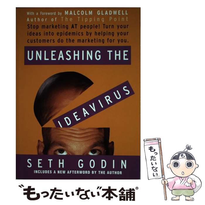 ����š� Unleashing the Ideavirus Stop Marketing AT People! Turn Your Ideas into Epi...