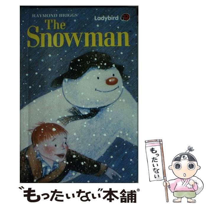 【中古】 The Snowman Raymond Briggs / Ladybird / Ladybird [その他]【メール便送料無料】【あす楽対応】