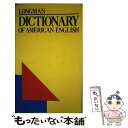 【中古】 Longman Dictionary of American English: A Dictionary for Learners of Englis...