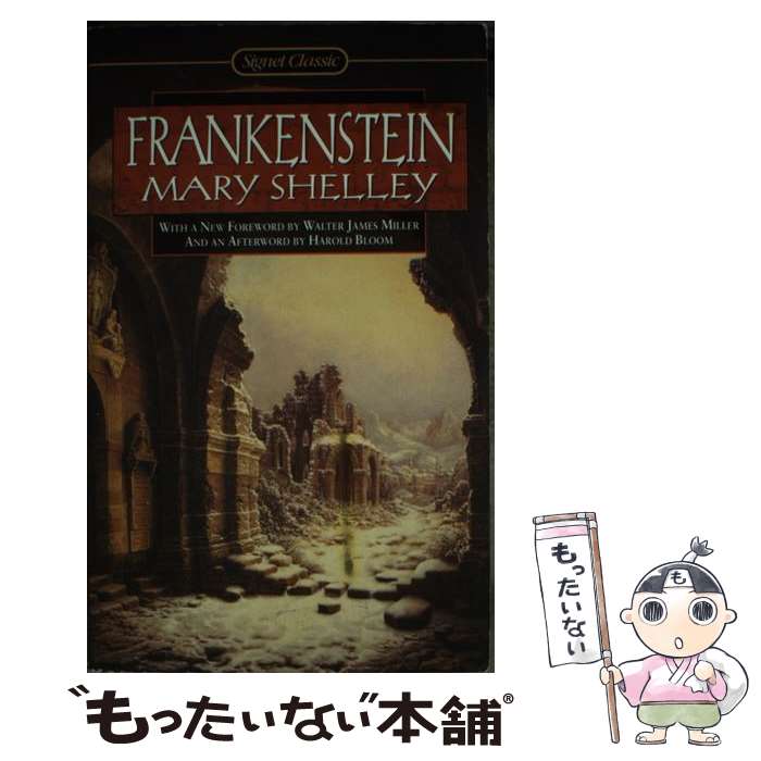 【中古】 FRANKENSTEIN(A) / Mary Shelley, Walter James Miller, Harold Bloom / Signet Classics ペーパーバック 【メール便送料無料】【あす楽対応】