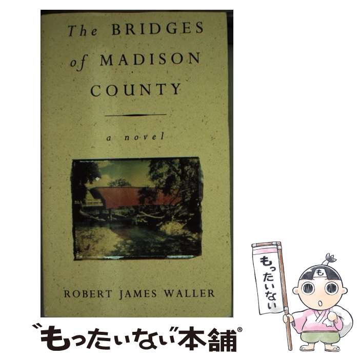 【中古】 The Bridges Of Madison County Robert James Waller / Robert James Waller / Arrow Books Ltd [ペーパーバック]【メール便送料無料】【最短翌日配達対応】
