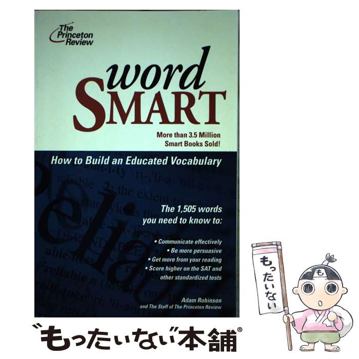  Word Smart: Building an Educated Vocabulary / Princeton Review / Princeton Review 