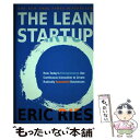 【中古】 The Lean Startup: How Today 039 s Entrepreneurs Use Continuous Innovation to Create Radically Successful / Eric Ries / Crown Currency ハードカバー 【メール便送料無料】【あす楽対応】