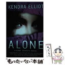 š Alone / Kendra Elliot / Montlake Romance [ڡѡХå]ڥ᡼̵ۡڤб
