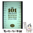 【中古】 The 101 Greatest Business Principles of All Time Adrienne Avila / Leslie Po...