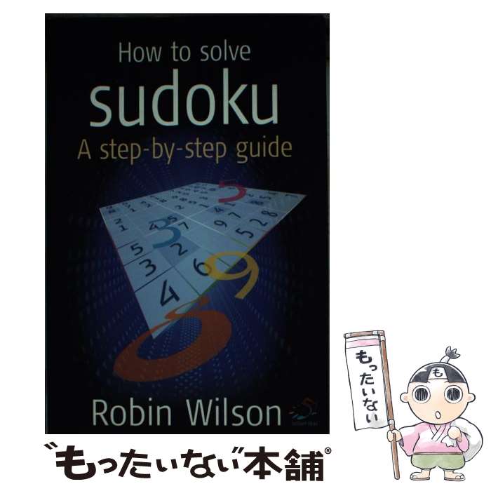 ����š� How to solve SudokuA Step-by-step Guide Robin J. Wilson / Robin Wilson / Ha...