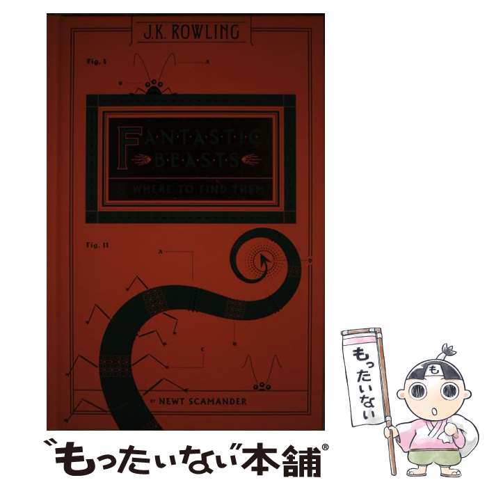 【中古】 Fantastic Beasts and Where to Find Them (Hogwarts Library Book)/SCHOLASTIC/...