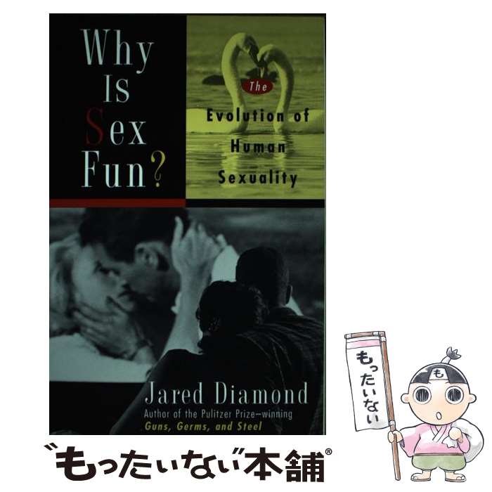 š Why Is Sex Fun?: The Evolution of Human Sexuality / Jared M Diamond / Basic...