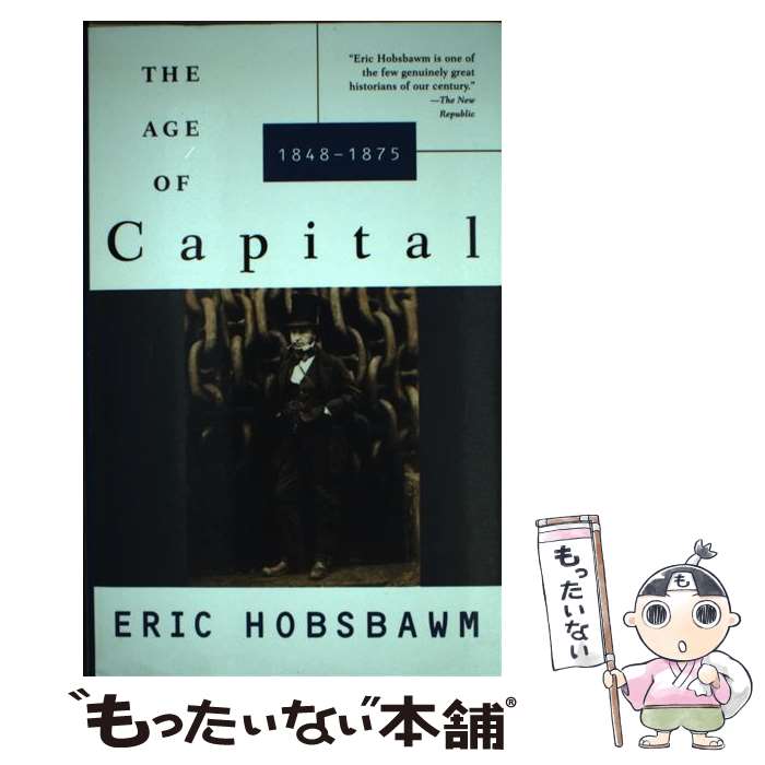 š The Age of Capital: 1848-1875 / Eric Hobsbawm / Knopf Doubleday Publishing ...
