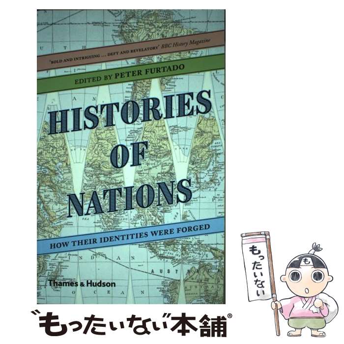 š Histories of Nations: How Their Identities Were Forged / Peter Furtado / Th...