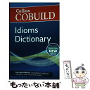 【中古】 Idioms Dictionary Third Edition, / Collins CoBUILD / Collins CoBUILD ペーパーバック 【メール便送料無料】【あす楽対応】