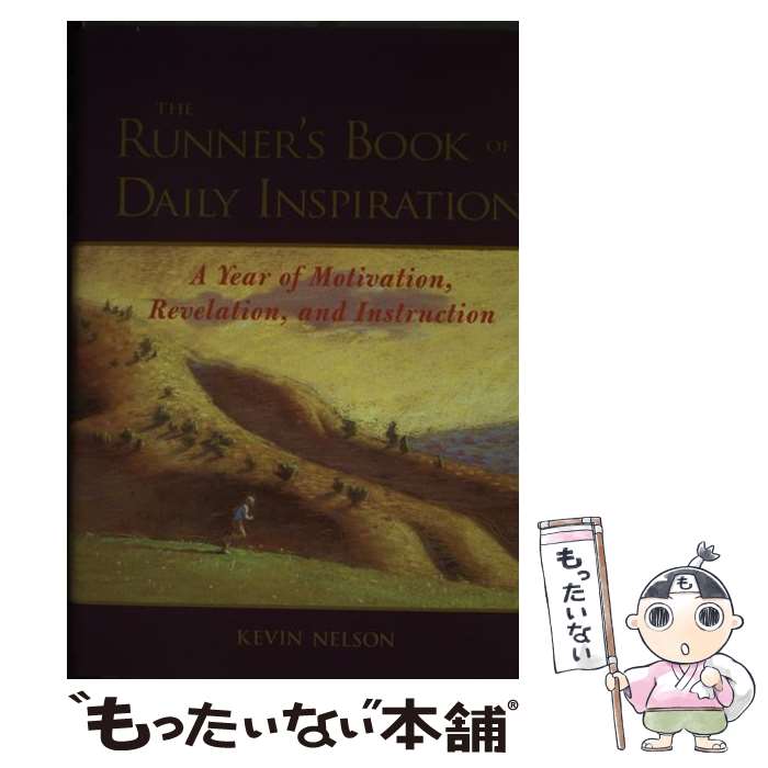 【中古】 The Runner's Book of Daily Inspiration: A Year of Motivation, Revelation, a...