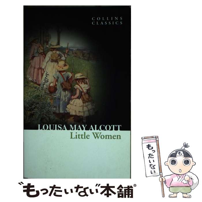 š LITTLE WOMEN(A) / Louisa May Alcott / William Collins & Sons Ltd [ڡѡХå]...