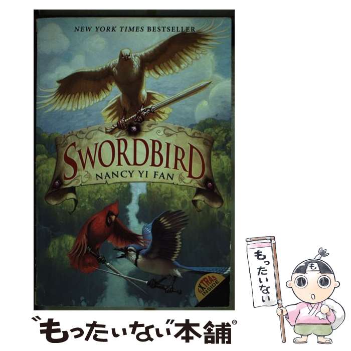 š Swordbird/HARPERCOLLINS/Nancy Yi Fan / Nancy Yi Fan / MI [ڡѡХå]ڥ᡼̵...