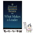 【中古】 Harvard Business Review on What Makes a Leader/HARVARD BUSINESS/Daniel P. G...