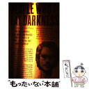 【中古】 People Who Eat Darkness: The True Story of a Young Woman Who Vanished from ...