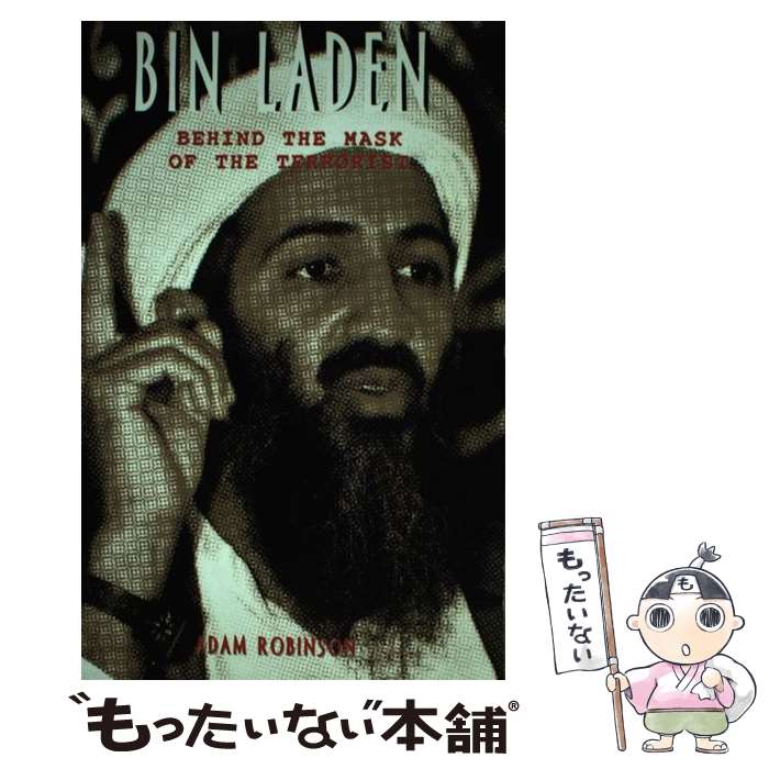 【中古】 Bin LadenBehind the Mask of the Terrorist Adam Robinson / Adam Robinson / Mainstream Publishing ペーパーバック 【メール便送料無料】【あす楽対応】