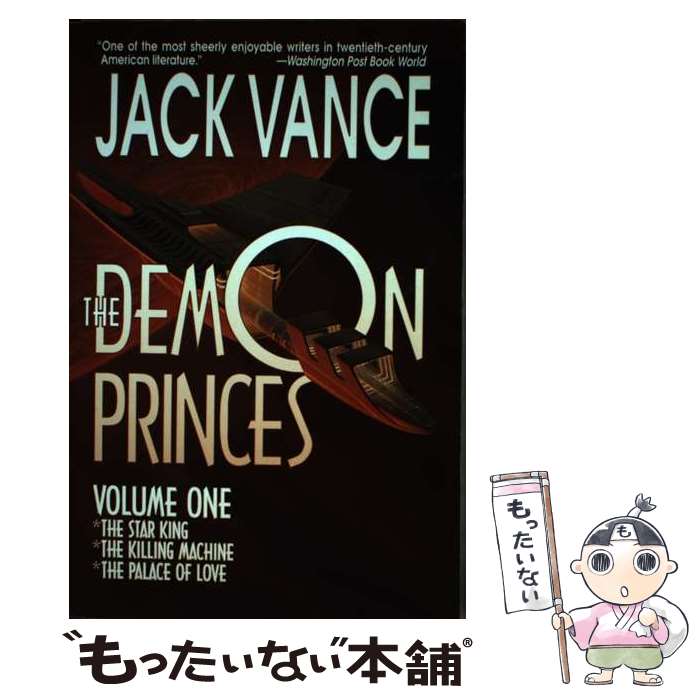 【中古】 The Demon Princes, Vol. 1: The Star King * the Killing Machine * the Palace...