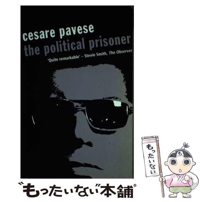 š The Political Prisoner/PETER OWEN LTD/Cesare Pavese / Cesare Pavese / Peter...